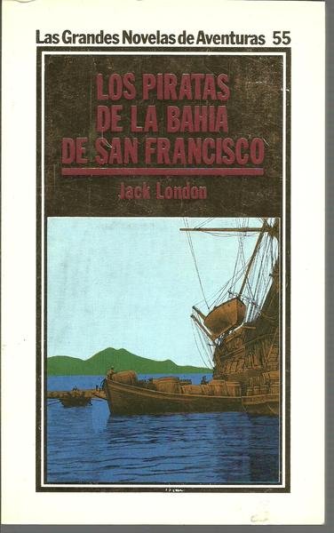 LOS PIRATAS DE LA BAHIA DE SAN FRANCISCO