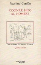 COCINAR HIZO AL HOMBRE
