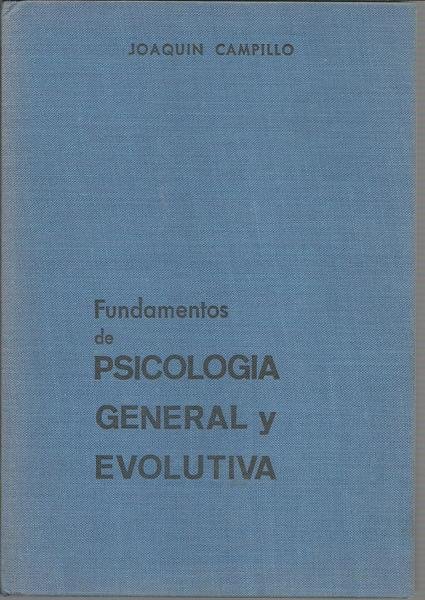 FUNDAMENTOS DE PSICOLOGIA GENERAL Y EVOLUTIVA