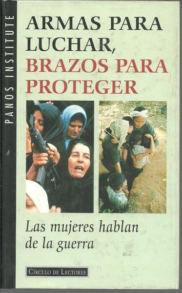 ARMAS PARA LUCHAR BRAZOS PARA PROTEGER LAS MUJERES HABLAN DE …