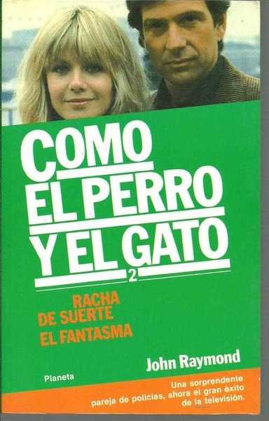 COMO EL PERRO Y EL GATO 2