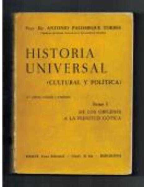 HISTORIA UNIVERSAL. CULTURAL Y POLITICA. TOMO I