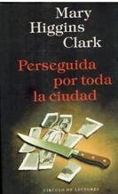 PERSEGUIDA POR TODA LA CIUDAD