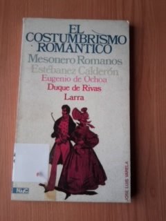 EL COSTUMBRISMO ROMANTICO