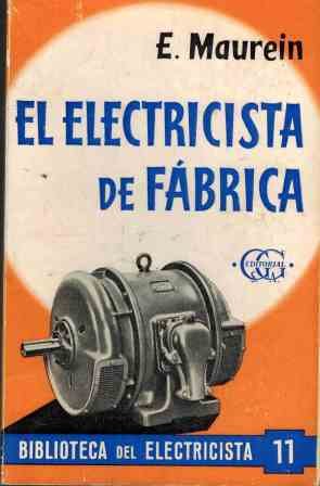 EL ELECTRICISTA DE FABRICA