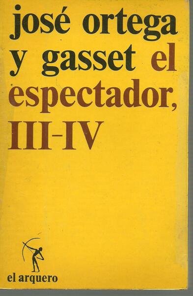 EL ESPECTADOR. TOMO III Y IV