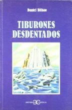 TIBURONES DESDENTADOS