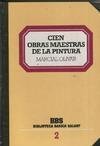 CIEN OBRAS MAESTRAS DE LA PINTURA