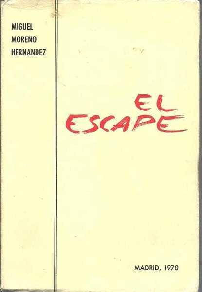 EL ESCAPE