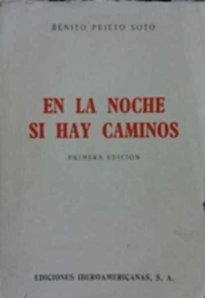 EN LA NOCHE SI HAY CAMINOS