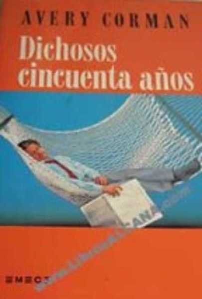 DICHOSOS CINCUENTA AÑOS