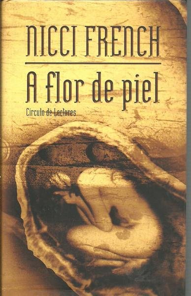 A FLOR DE PIEL