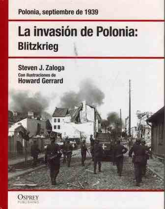 LA INVASION DE POLONIA: BLITZKRIEG