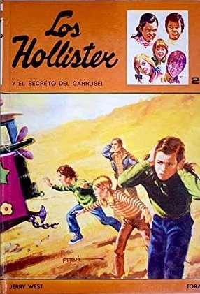 LOS HOLLISTER Y EL SECRETO DEL CARRUSEL