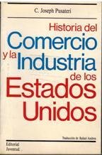 HISTORIA DEL COMERCIO Y LA INDUSTRIA DE LOS ESTADOS UNIDOS