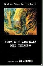 FUEGO Y CENIZAS DEL TIEMPO