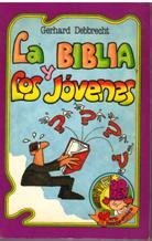 LA BIBLIA Y LOS JOVENES