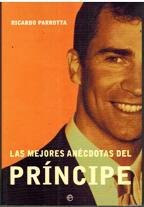 LAS MEJORES ANECDOTAS DEL PRINCIPE