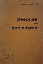 DESPUES DEL SOCIALISMO