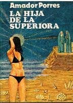 LA HIJA DE LA SUPERIORA