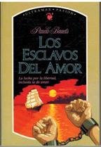 LOS ESCLAVOS DEL AMOR