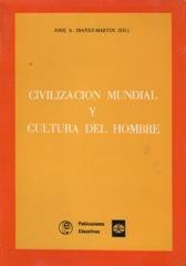 CIVILIZACION MUNDIAL Y CULTURA DEL HOMBRE