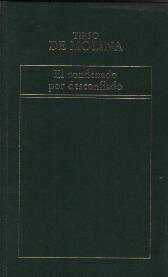 EL CONDENADO POR DESCONFIADO