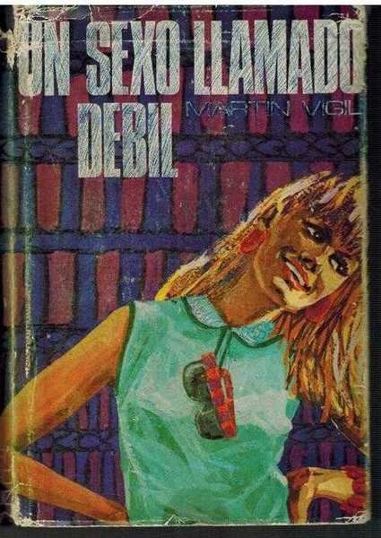 UN SEXO LLAMADO DEBIL