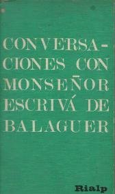 CONVERSACIONES CON MONSEÑOR ESCRIVA DE BALAGUER