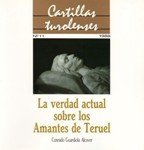 LA VERDAD ACTUAL SOBRE LOS AMANTES DE TERUEL