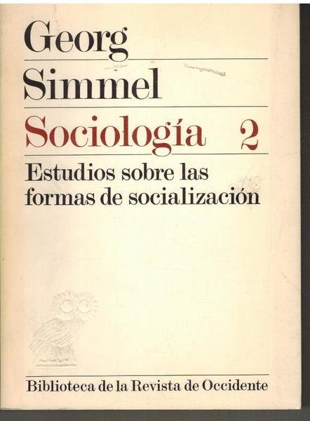 SOCIOLOGIA 2 ESTUDIOS SOBRE LAS FORMAS DE SOCIALIZACION