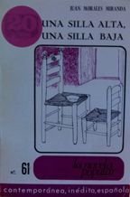 UNA SILLA ALTA UNA SILLA BAJA