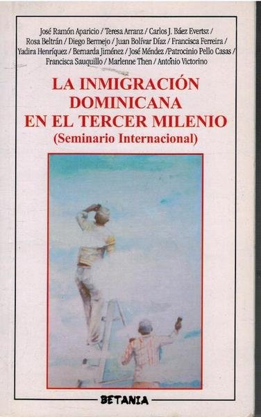 LA INMIGRACION DOMINICANA EN EL TERCER MILENIO