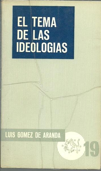 EL TEMA DE LAS IDEOLOGIAS