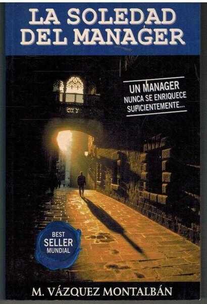 LA SOLEDAD DEL MANAGER