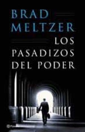 LOS PASADIZOS DEL PODER