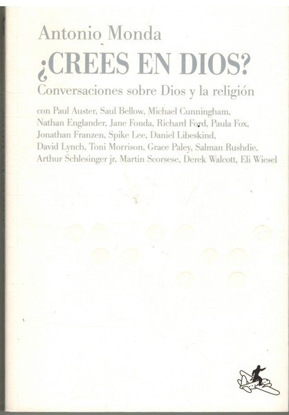 ¿CREES EN DIOS? CONVERSACIONES SOBRE DIOS Y LA RELIGION