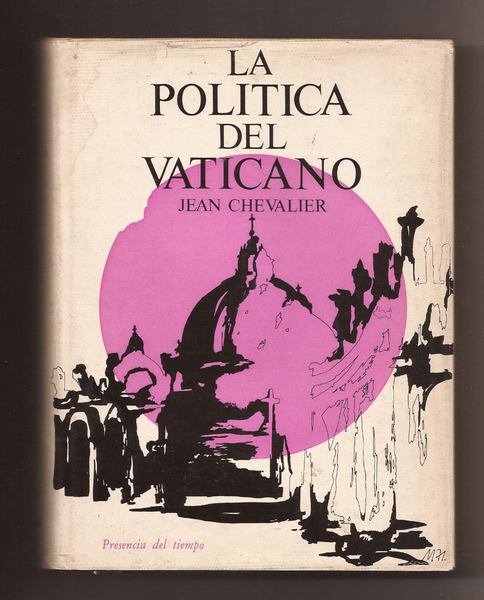 LA POLITICA DEL VATICANO