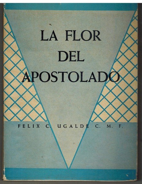 LA FLOR DEL APOSTOLADO