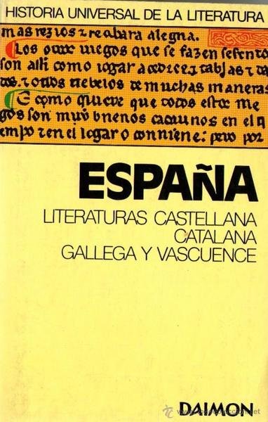 ESPAÑA LITERATURAS CASTELLANA CATALANA GALLEGA Y VASCUENCE