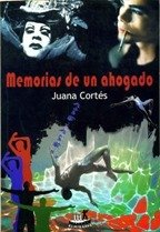 MEMORIAS DE UN AHOGADO