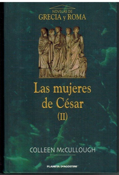 LAS MUJERES DE CESAR II