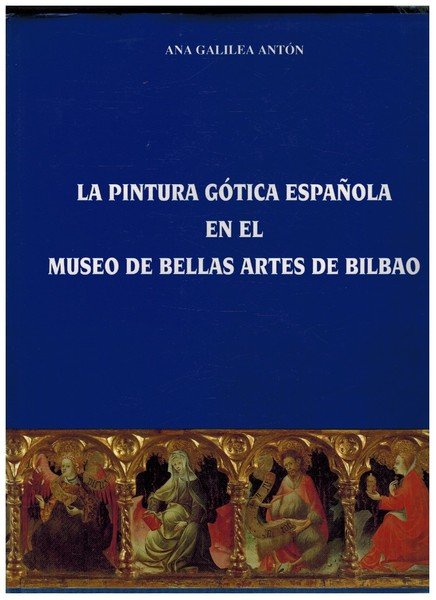 LA PINTURA GOTICA ESPAÑOLA EN EL MUSEO DE BELLAS ARTES …