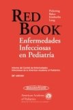 RED BOOK ENFERMEDADES INFECCIOSAS EN PEDIATRIA