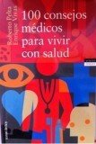 100 CONSEJOS MEDICOS PARA VIVIR CON SALUD