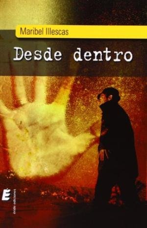 DESDE DENTRO