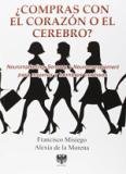 ¿COMPRAS CON EL CORAZON O EL CEREBRO?