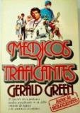 MEDICOS Y TRAFICANTES