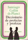 DICCIONARIO DE PROFECIAS Y PROFETAS