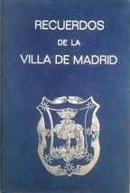 MADRID POR FUERA (RECUERDOS DE LA VILLA DE MADRID TOMO …